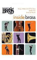 Spotlight on Music, Grades 4-8, Canadian Brass's Inside Brass DVD: Strings, Wind and All That Brass * Master Class * Brass Spectacular