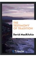 The Testimony of Tradition