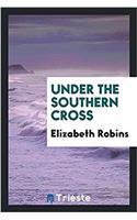 UNDER THE SOUTHERN CROSS