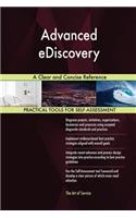 Advanced eDiscovery A Clear and Concise Reference