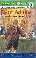 John Adams Speaks for Freedom