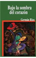 Bajo la sombra del corazón
