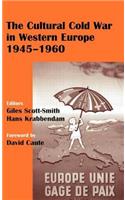 Cultural Cold War in Western Europe, 1945-60