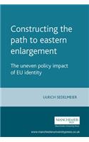 Constructing the Path to Eastern Enlargement
