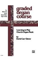 The Church Musician Organ Method, Level 5