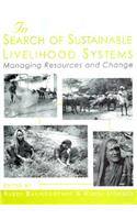 In Search of Sustainable Livelihood Systems