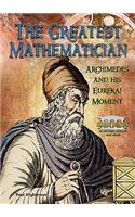 The Greatest Mathematician
