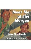 Meet Me at the Morgue