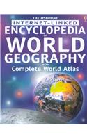 The Usborne Internet-linked Encyclopedia of World Geography with Complete World Atlas