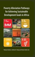Poverty Alleviation Pathways for Achieving Sustainable Development Goals in Africa