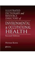 Illustrated Dictionary and Resource Directory of Environmental and Occupational Health, Second Edition