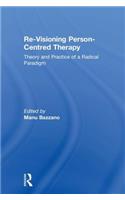 Re-Visioning Person-Centred Therapy