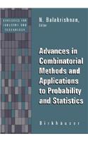 Advances in Combinatorial Methods and Applications to Probability and Statistics