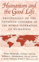 Humanism and the Good Life