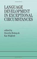 Language Development In Exceptional Circumstances