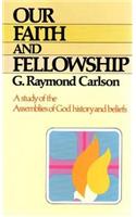 Our Faith & Fellowship