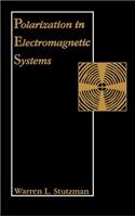Polarization in Electromagnetic Systems: (Radar Library)
