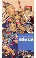 Art and Politics of Arthur Szyk