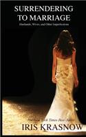 Surrendering to Marriage