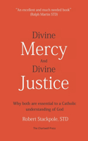 Divine Mercy and Divine Justice