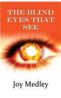 Blind Eyes that See: (English)