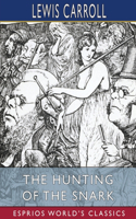 Hunting of the Snark (Esprios Classics)