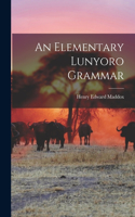 Elementary Lunyoro Grammar