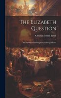 Elizabeth Question