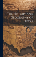 The History and Geography of Texas