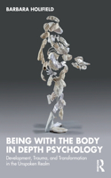Being with the Body in Depth Psychology