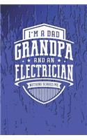 I'm A Dad Grandpa & An Electrician Nothing Scares Me