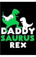 Daddysaurus Rex