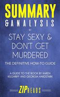 Summary & Analysis of Stay Sexy and Don't Get Murdered