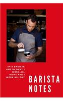 Barista Notes