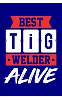 Best TiG Welder Alive