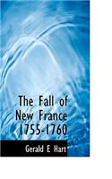 The Fall of New France 1755-1760