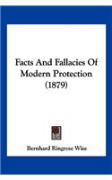 Facts And Fallacies Of Modern Protection (1879)