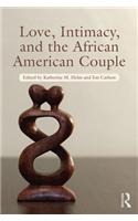 Love, Intimacy, and the African American Couple
