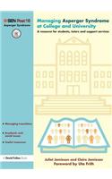 Managing Asperger Syndrome at College and University