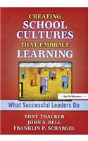Creating School Cultures That Embrace Learning