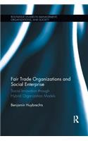 Fair Trade Organizations and Social Enterprise