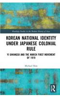 Korean National Identity under Japanese Colonial Rule