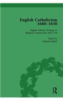 English Catholicism, 1680-1830, vol 1