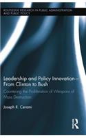 Leadership and Policy Innovation - From Clinton to Bush