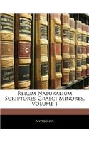 Rerum Naturalium Scriptores Graeci Minores, Volume 1