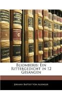 Bliomberis. Ein Rittergedicht in 12 Gesängen