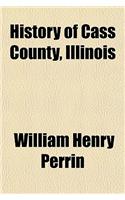 History of Cass County, Illinois