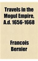 Travels in the Mogul Empire, A.D. 1656-1668