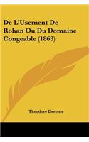 De L'Usement De Rohan Ou Du Domaine Congeable (1863)