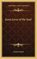 Jesus Lover of My Soul